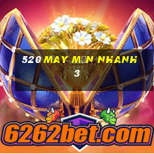 520 May mắn nhanh 3