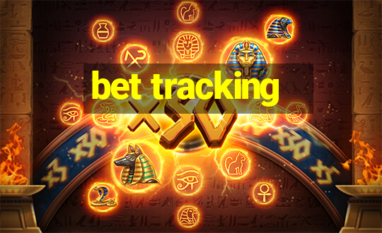 bet tracking