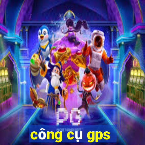 công cụ gps