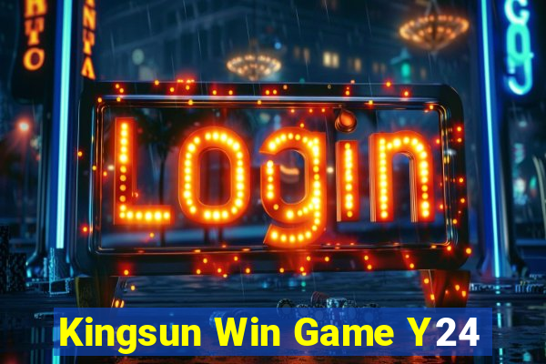 Kingsun Win Game Y24