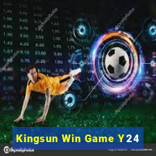 Kingsun Win Game Y24