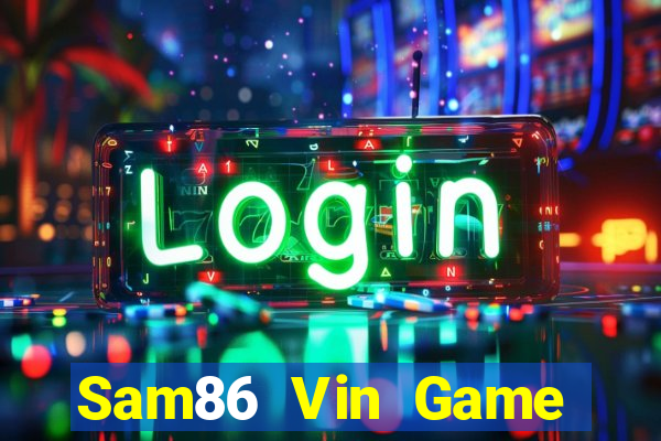 Sam86 Vin Game Bài Uống Rượu