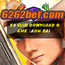 X8 Club Download Game Đánh Bài