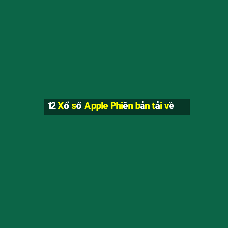 12 Xổ số Apple Phiên bản tải về