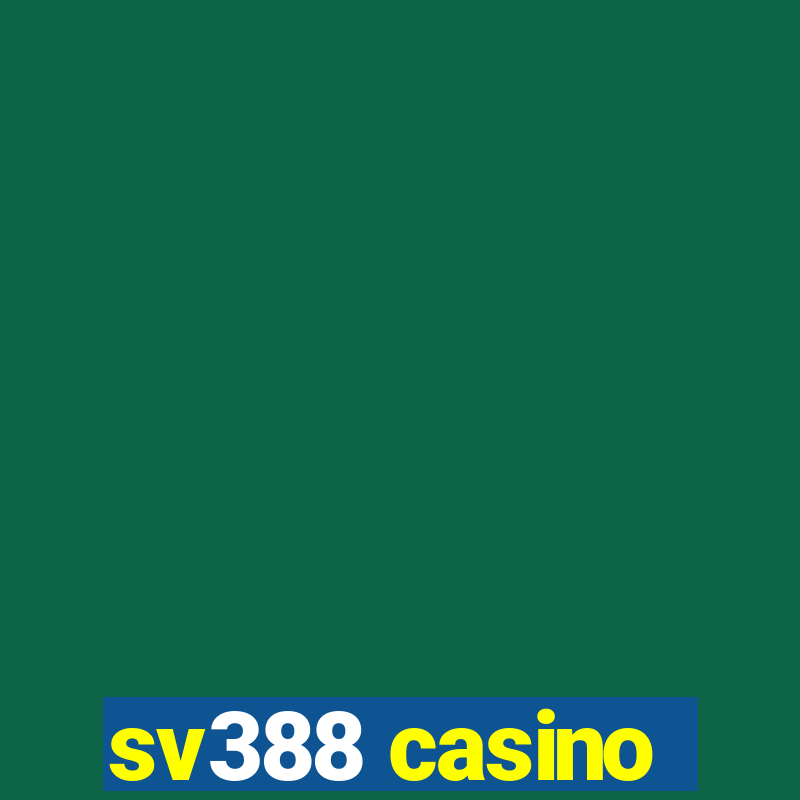 sv388 casino