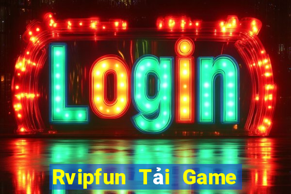 Rvipfun Tải Game Bài B52