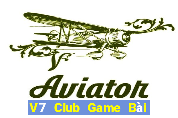 V7 Club Game Bài 1 Đổi 1