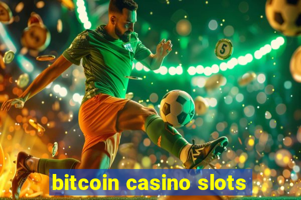 bitcoin casino slots