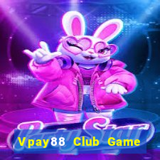 Vpay88 Club Game Bài Rồng Lửa