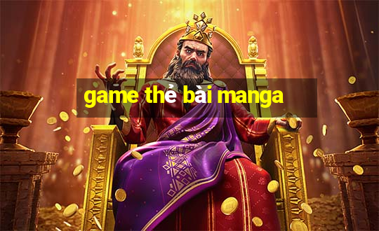 game thẻ bài manga