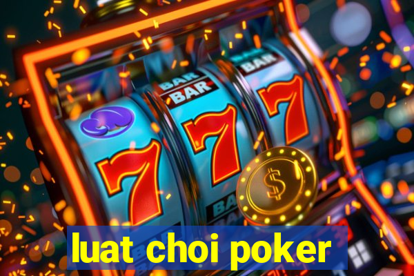 luat choi poker