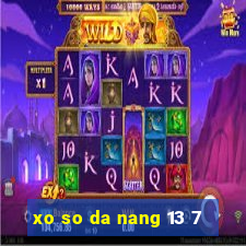 xo so da nang 13 7