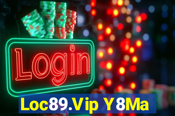 Loc89.Vip Y8Ma