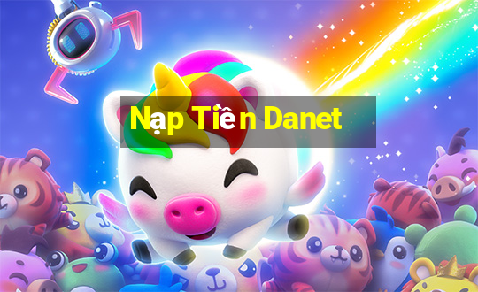 Nạp Tiền Danet