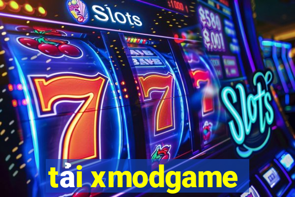 tải xmodgame