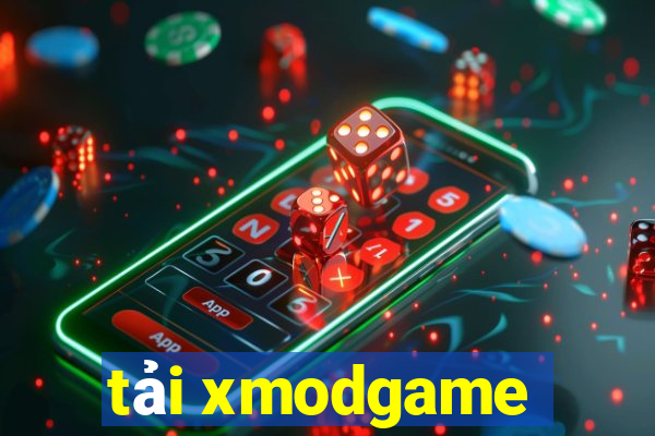 tải xmodgame