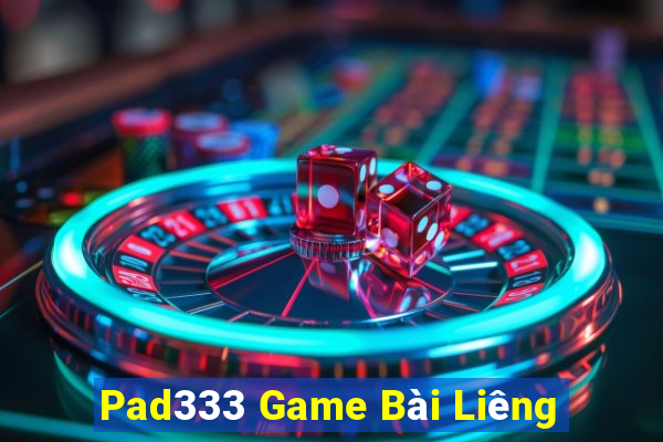 Pad333 Game Bài Liêng