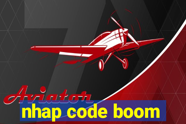 nhap code boom