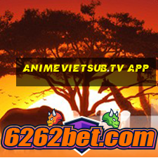 animevietsub.tv app