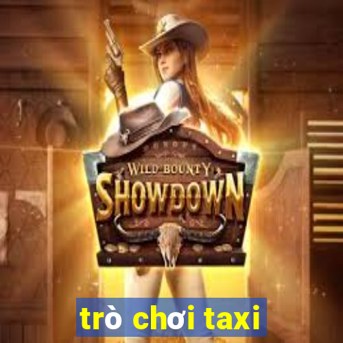 trò chơi taxi