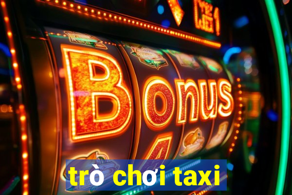 trò chơi taxi