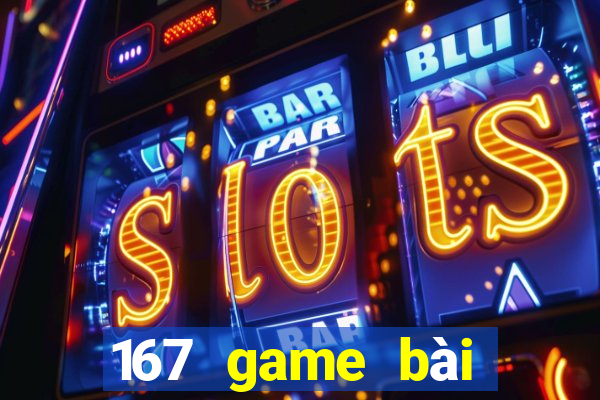 167 game bài trực tuyến Apple