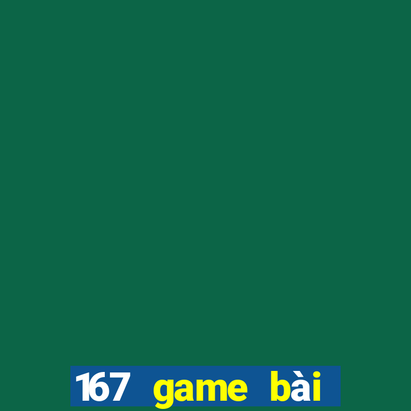 167 game bài trực tuyến Apple