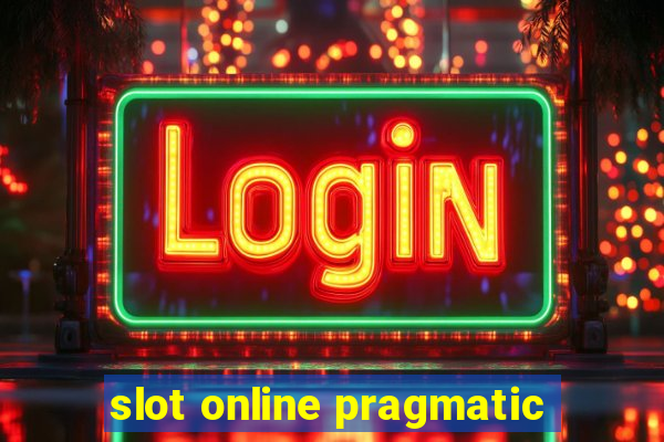 slot online pragmatic