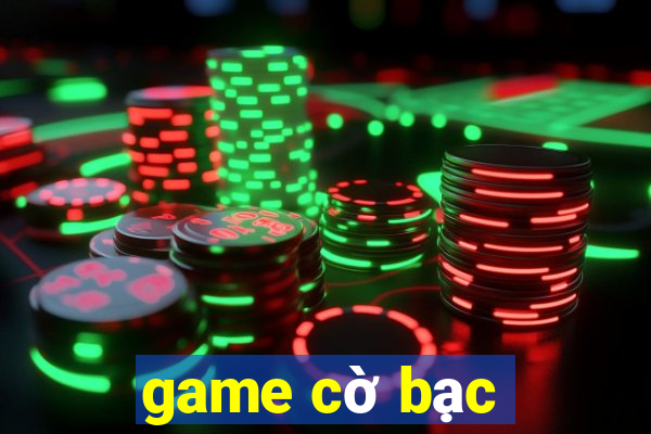 game cờ bạc