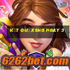 kết quả XSHG ngày 3