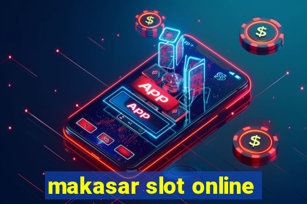 makasar slot online