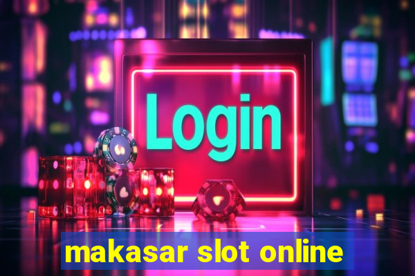 makasar slot online