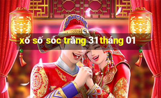 xổ số sóc trăng 31 tháng 01