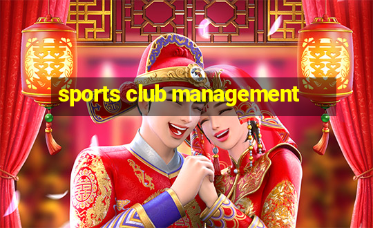 sports club management