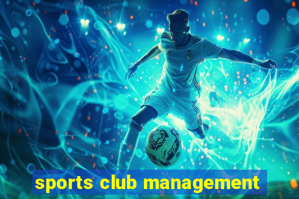 sports club management