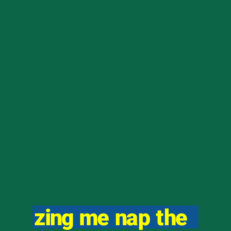 zing me nap the