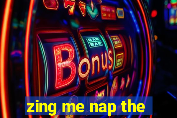 zing me nap the