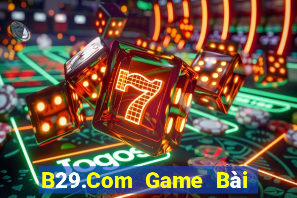 B29.Com Game Bài 247 Club