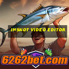 inshot video editor