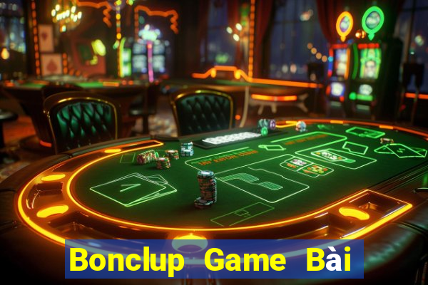 Bonclup Game Bài Sinh Tử