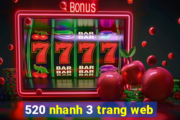 520 nhanh 3 trang web