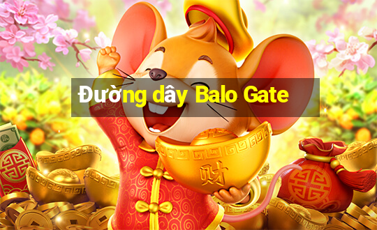 Đường dây Balo Gate