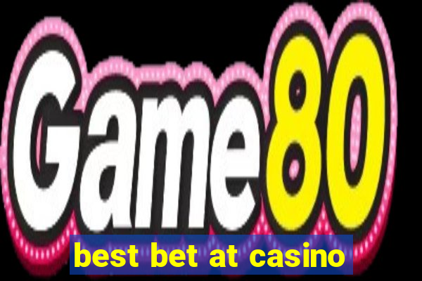 best bet at casino