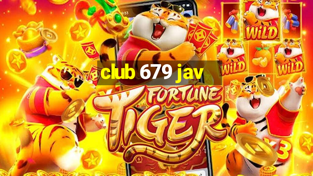 club 679 jav