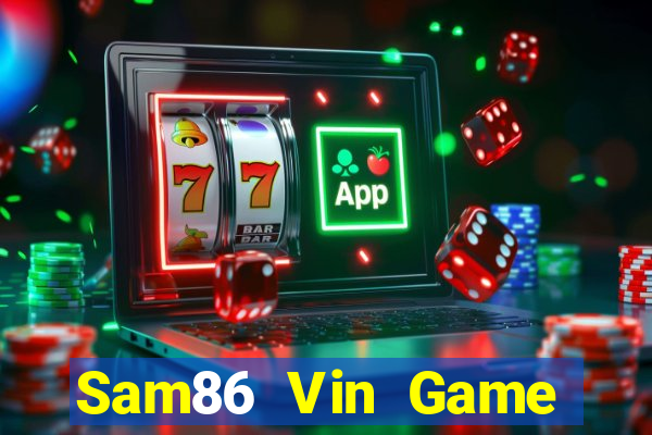 Sam86 Vin Game Bài Baccarat