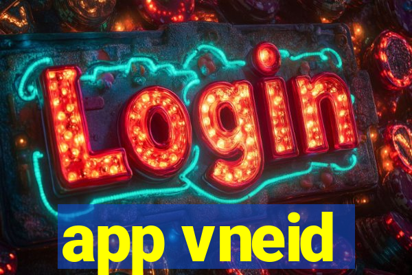 app vneid