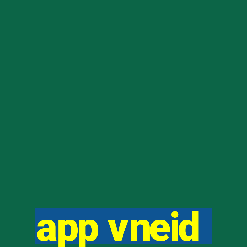 app vneid