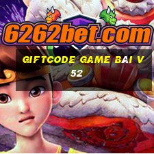 Giftcode Game Bài V52