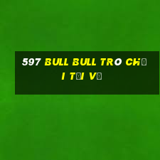 597 bull bull Trò chơi Tải về