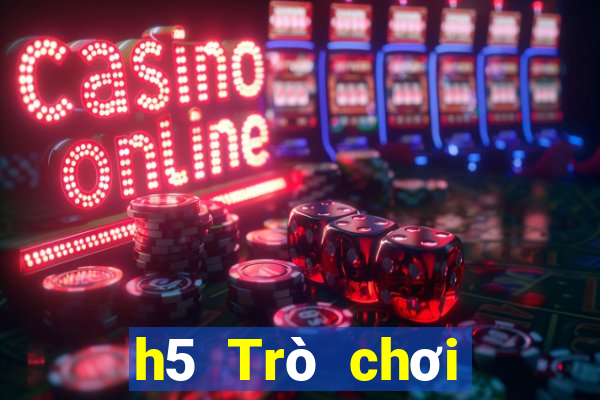 h5 Trò chơi trực tuyến